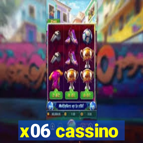 x06 cassino